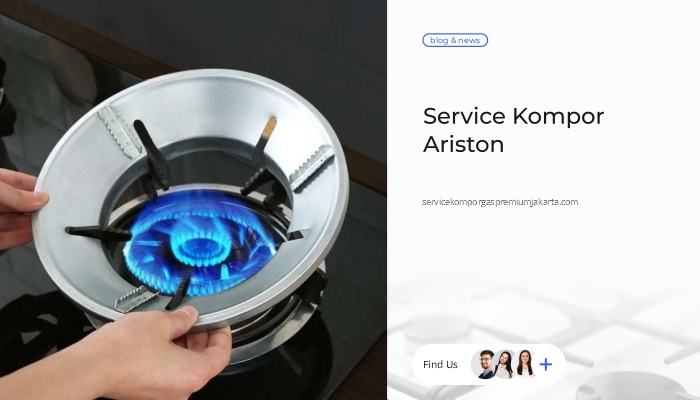 Jasa Service Kompor Ariston Terpercaya