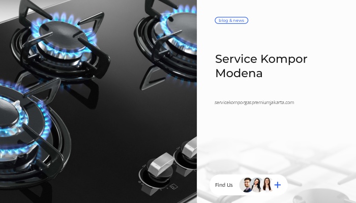 Jasa Service Kompor Modena Profesional